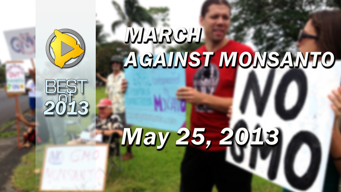 VIDEO: March against Monsanto held on Hawaii Island