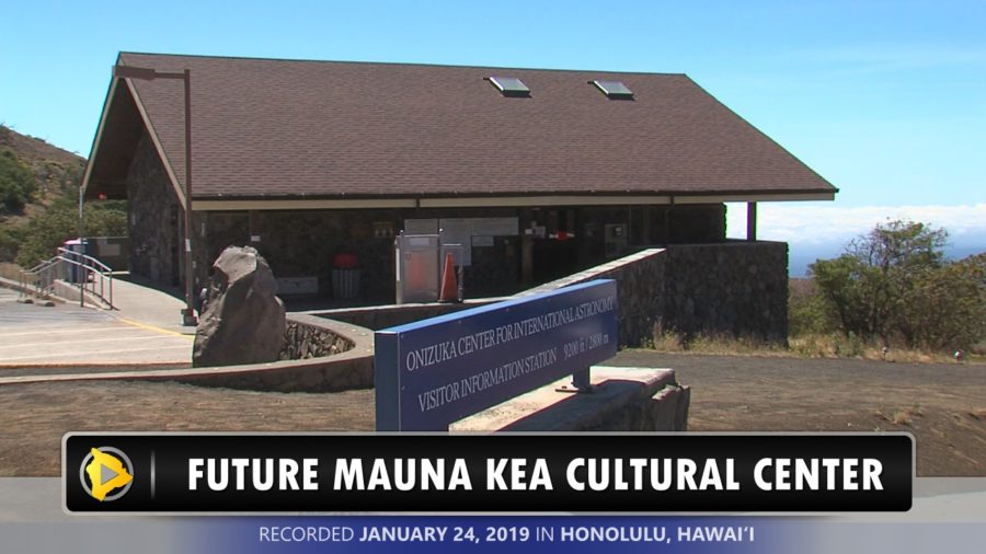 VIDEO: Possible Mauna Kea Cultural Center Discussed
