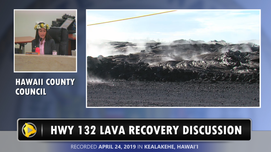 VIDEO: Highway 132 Lava Recovery Discussed At Council