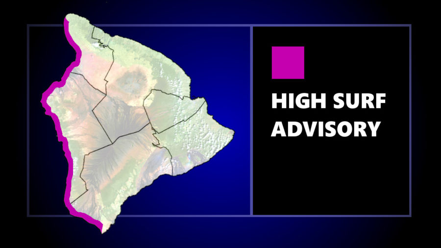 High Surf Advisory For West Hawaiʻi Shores
