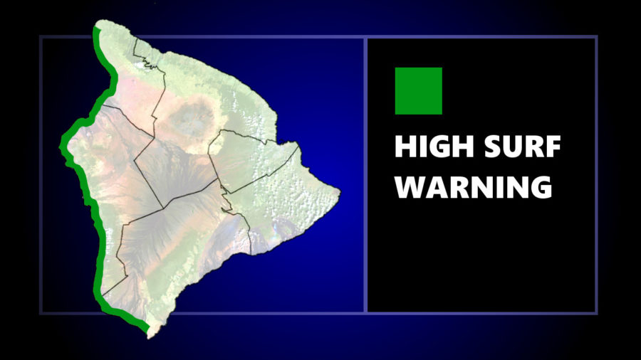 High Surf Warning For West Hawai’i Shores